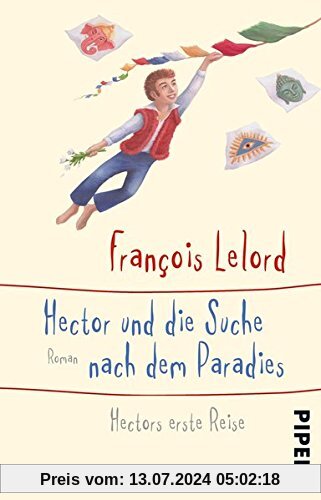 Hector und die Suche nach dem Paradies: Hectors erste Reise (Hectors Abenteuer, Band 7)